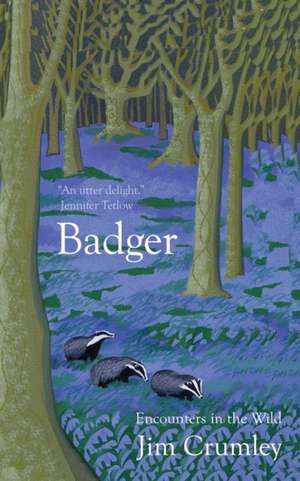 Badger de Jim Crumley