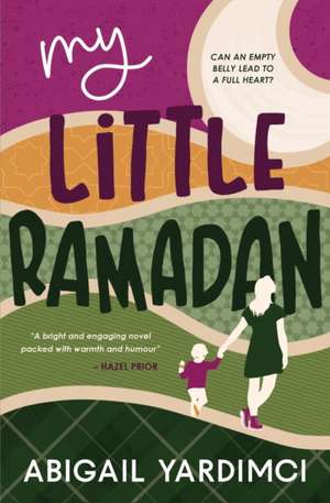 My Little Ramadan de Abigail Yardimci