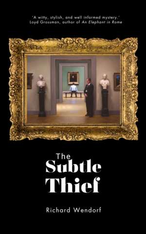 Wendorf, R: Subtle Thief