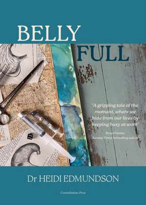 Belly Full de Heidi Edmundson