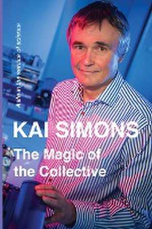 The Magic of the Collective de Kai Simons