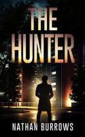 The Hunter de Nathan Burrows