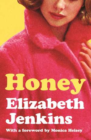 Honey de Elizabeth Jenkins