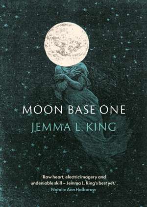 Moon Base One de Jemma L King