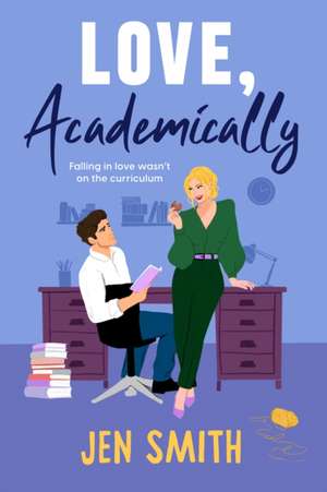 Smith, J: Love, Academically