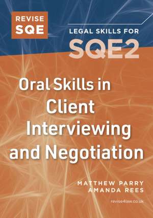 Revise SQE Oral Skills in Client Interviewing and Negotiation de Amanda Rees