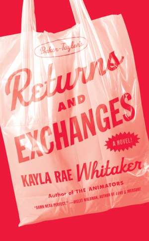 Returns and Exchanges de Kayla Rae Whitaker
