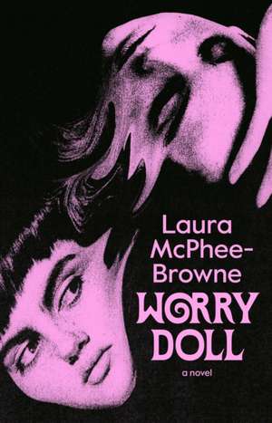Worry Doll de Laura McPhee-Browne