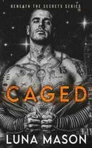 Caged de Luna Mason