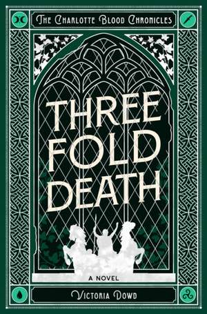Threefold Death de Victoria Dowd