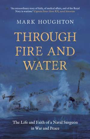 Through Fire and Water de Mark Houghton