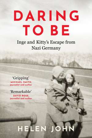 Daring to Be de Helen John