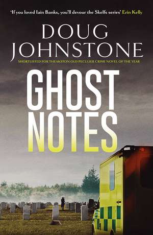Ghost Notes de Doug Johnstone