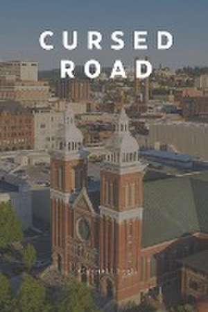 Cursed Road de Gabriel Cheel