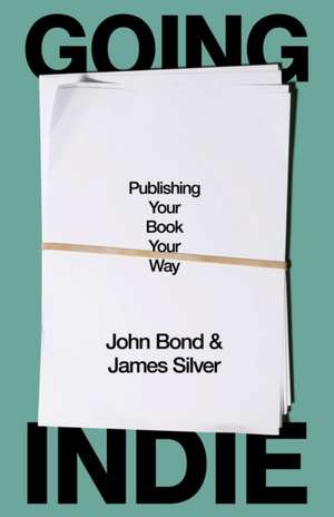 Going Indie de John Bond
