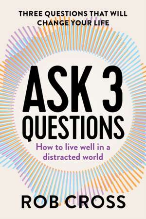 Ask 3 Questions de Cross Rob