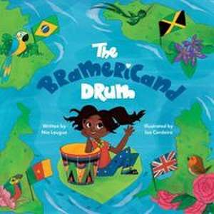 The Bramericand Drum de Nia Leugue