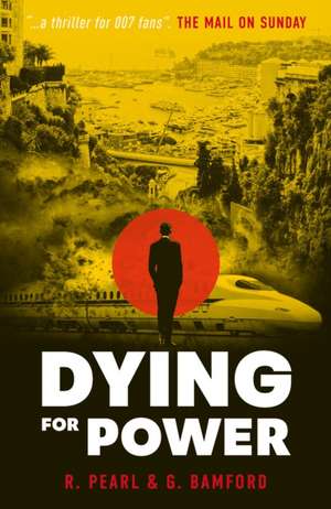 Dying For Power de G. Bamford