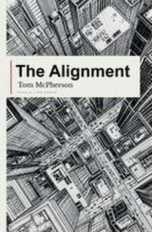 The Alignment de Tom McPherson