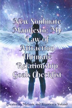 New Soulmate Manifesto de Francesca Voland