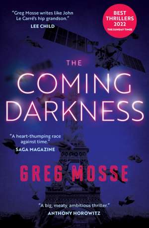 The Coming Darkness de Greg Mosse