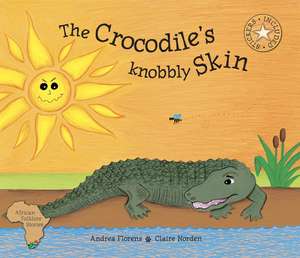 The Crocodiles Knobbly Skin de Andrea Florens