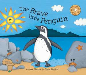 The Brave Little Penguin de Andrea Florens