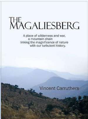 The Magaliesberg de Vincent Carruthers