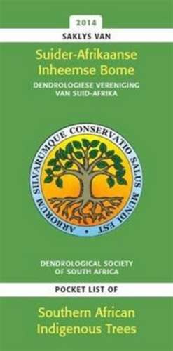 Pocket List of Southern African Indigenous trees/Saklys van Suider-Afrikaanse Inheemse Bome de Hartwig von Durckheim