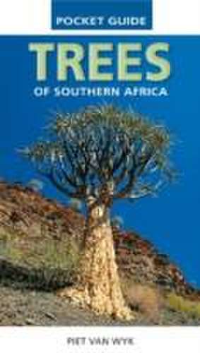 Pocket Guide to Trees of Southern Africa de Piet Van Wyk