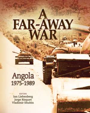A Far-Away War de Ian Liebenberg