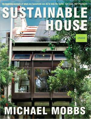 Sustainable House de Michael Mobbs