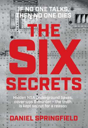 The Six Secrets de Daniel Springfield