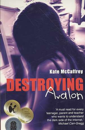 Destroying Avalon de Kate McCaffrey