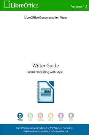 LibreOffice 4.2 Writer Guide de Libreoffice Documentation Team