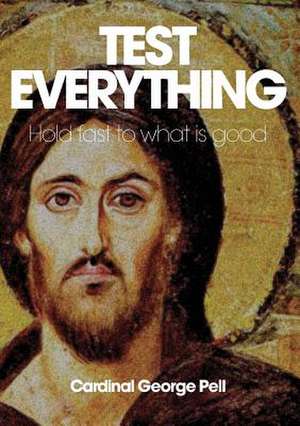 Test Everything de George Pell