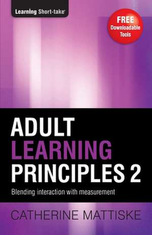 Adult Learning Principles 2 de Catherine Mattiske