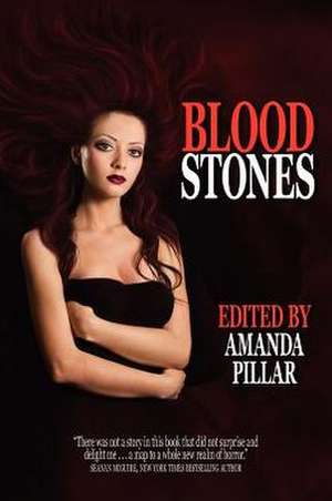 Bloodstones de Amanda Pillar