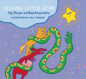 Helping Little Star de Sally Morgan