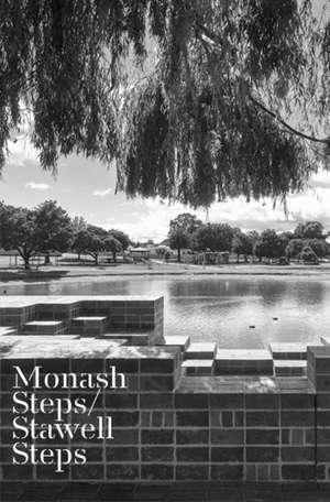 Monash Steps / Stawell Steps de Nigel Bertram