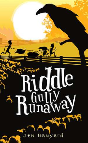 Riddle Gully Runaway de Jen Banyard