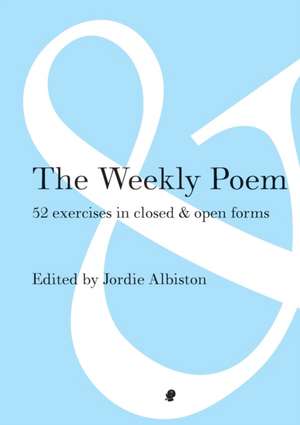 The Weekly Poem de Jordie Albiston