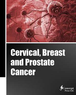 Cervical, Breast and Prostate Cancer (Classical Cover, Black and White)