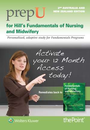 PrepU for Hills: Fundamentals of Nursing and Midwifery: A Person-Centred Approach to Care de Jennifer Dempsey