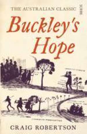 Robertson, C: Buckley's Hope de Craig Robertson