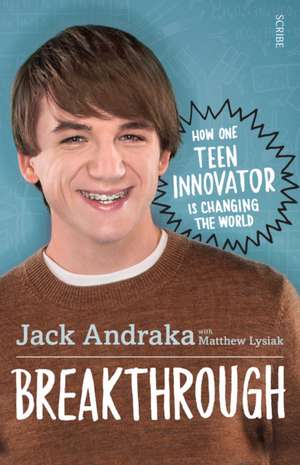 Andraka, J: Breakthrough de Jack Andraka