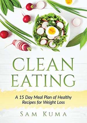 Clean Eating de Sam Kuma