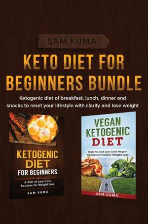 Keto Diet for Beginners Bundle de Sam Kuma