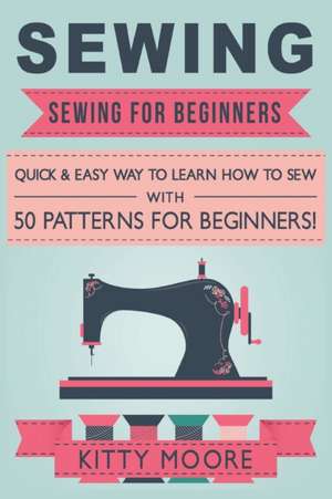 Sewing (5th Edition) de Kitty Moore