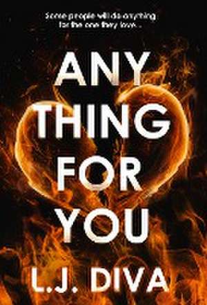 Anything For You de L J Diva
